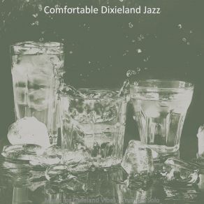 Download track Serene Music For Dixieland Vibes Comfortable Dixieland Jazz