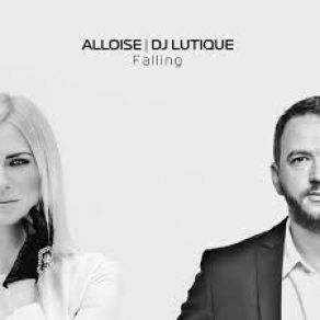 Download track Falling (Extended Version) DJ Lutique, Alloise