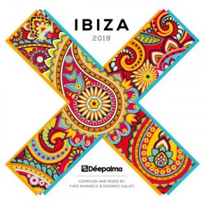 Download track Deepalma Ibiza 2019, Pt. 3 (Beach Feelings) Yves Murasca, Rosario Galati