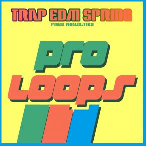 Download track Trap EDM Spring Pad 128 (Tool 18) Patrick Seeker