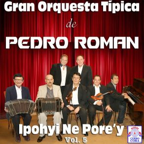 Download track Itacurubi De La Cordillera Gran Orquesta Típica De Pedro Román