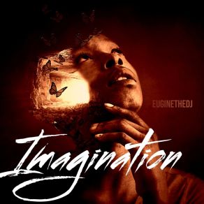 Download track Imaginations Euginethedj