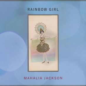 Download track Just Over The Hill Mahalia Jackson