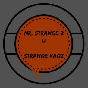 Download track Eventually Mine Strange Kaoz