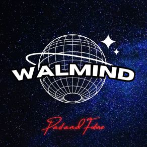 Download track Past And Future Walmind