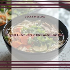 Download track Mellow Lunchtime Serenade Lucky Mellow