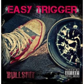 Download track Bullshit Easy Trigger