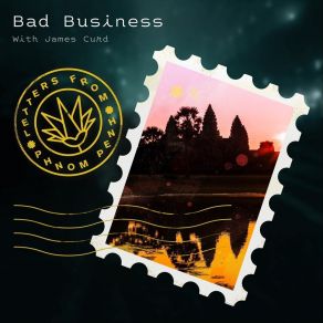 Download track Letters From Phnom Penh (Dub Version) Bad Business