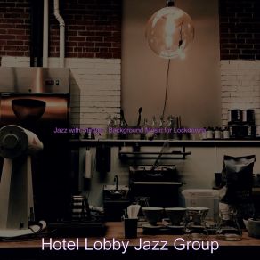 Download track Breathtaking Jazz Sax With Strings - Vibe For Quarantine Hotel Lobby Jazz Group