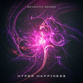 Download track Hyper Happiness (Radio Edit) Seventh Sense Music