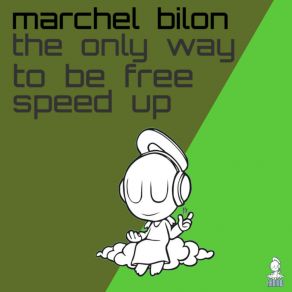 Download track Speed Up Marchel Bilon