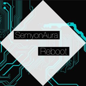 Download track Reboot Semyon Aura