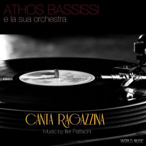 Download track Canta Ragazzina Athos Bassissi E La Sua Orchestra