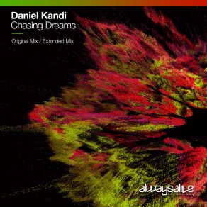 Download track Chasing Dreams (Extended Mix) Daniel Kandi