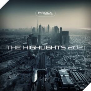 Download track 2Rock Recordings: The Highlights 2021 (Continuous DJ Mix) Alexander Turok, Tycoos, Badma JB