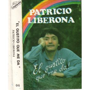 Download track El Gustito Que Me Da Patricio Liberona