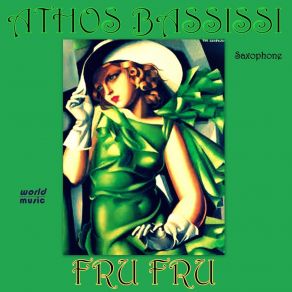 Download track Fru Fru (Saxophone) Athos BassissiSaxophone