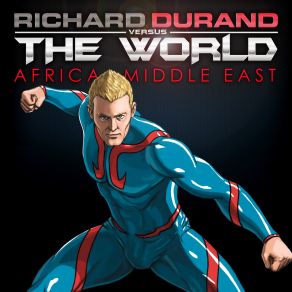 Download track Sequence (Original Mix) Richard Durand, The World