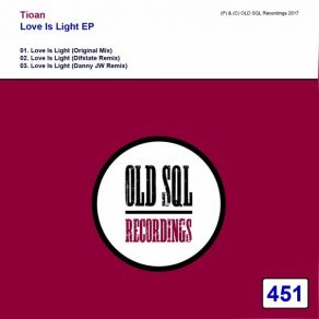 Download track Love Is Light (Danny JW Remix) Tioan