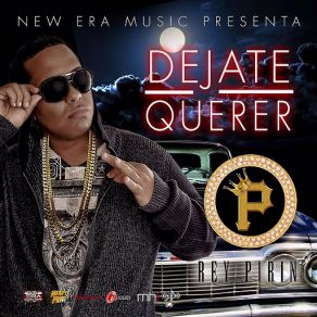 Download track Dejate Querer Rey Pirin