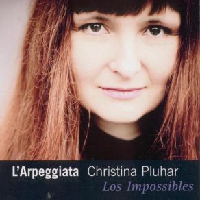 Download track La Dia Spagnola Lucilla Galeazzi, L'Arpeggiata, Christina Pluhar, Paul Phoenix, Beatrice Mayo Felip, Christopher Gabbitas, David Hurley, Luciana Mancini, Patricio Hidalgo, Philip Lawson, Robin Tyson, Stephen Parham-Connolly