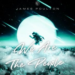 Download track We Are The People (Radio Edit) James Poulton