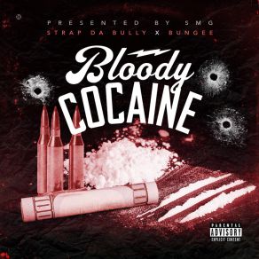 Download track Bloody Cocaine Outro $ Trap Da BullyBungee