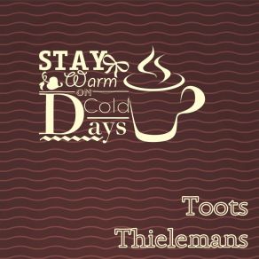 Download track East Of The Sun Toots Thielemans