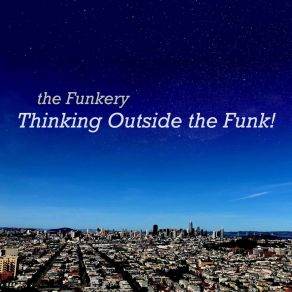 Download track Fresh Start The Funkery