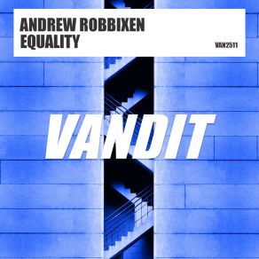 Download track Equality Andrew Robbixen