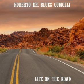 Download track Nature Is Life Roberto Dr. Blues Comolli