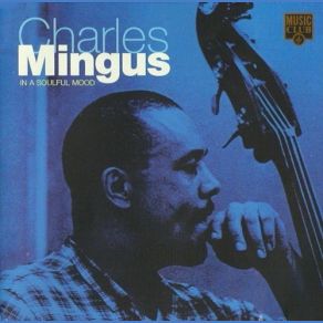 Download track Mysterious Blues Charles Mingus