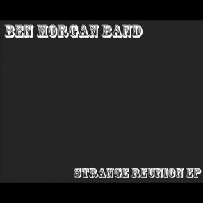 Download track Silly Bitch Ben Morgan Band