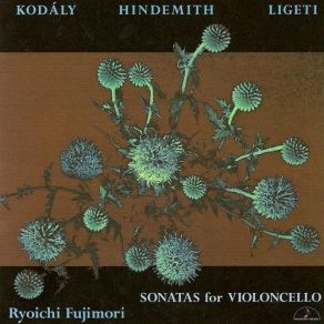Download track 06 - Hindemith- Cello Sonata, Op. 25 No. 3- III. Langsam Ryoichi Fujimori