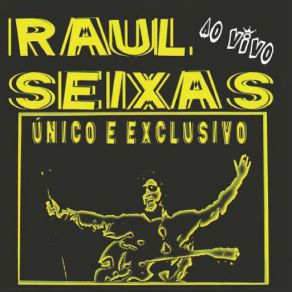 Download track New Orleans (Do You Know What Means To Miss) [Ao Vivo] Raul Seixas