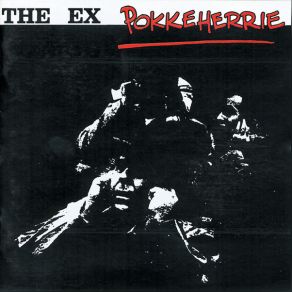 Download track Friendly Neighbours The Ex