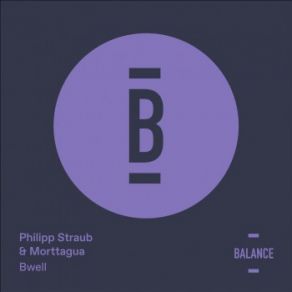 Download track Bwell Morttagua, Philipp Straub