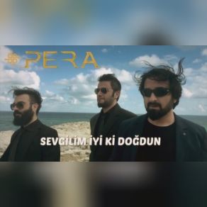 Download track Sevgilim İyi Ki Doğdun Pera