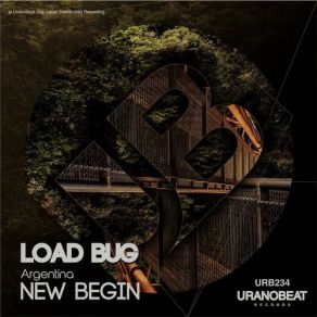 Download track Load Bug In'the Morning Uranobeat Mix Load Bug New Begin