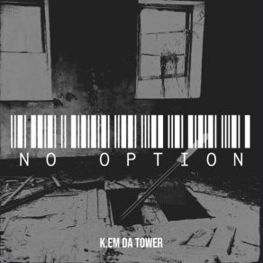 Download track No Option K. Em DA Tower