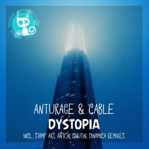 Download track Dystopia (Original Mix) Anturage, Cable