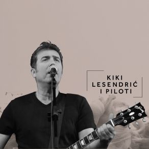 Download track Te Noci Smo Se Potukli Zbog Nje Kiki Lesendric I Piloti