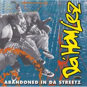Download track Abandoned In Da Streetz Da Homlez
