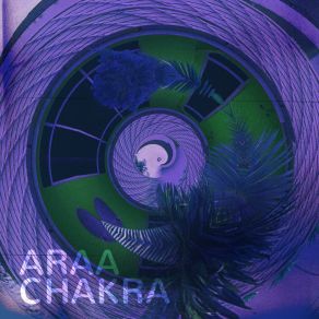 Download track Chakra Araa