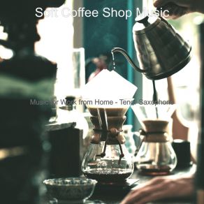 Download track Background For Staying Home Soft Coffee Shop Music