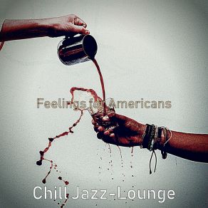 Download track Inspiring Moods For Coffeehouses Chill Jazz-Lounge