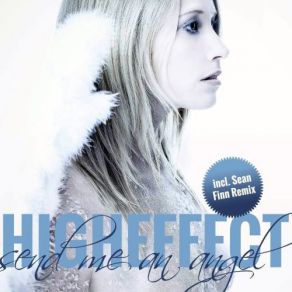 Download track Send Me An Angel (Festival Club Mix) Higheffect