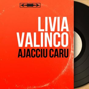 Download track A Voce Du Paese Livia Valinco