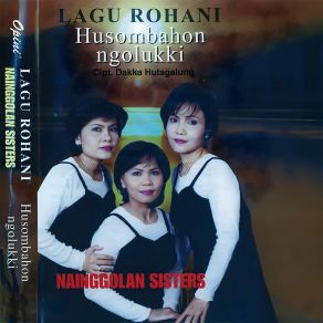 Download track Nang Humuntal Pe Akka Robean Nainggolan Sister