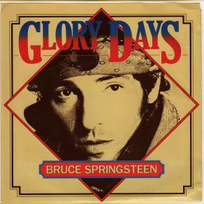 Download track A-Glory Days Bruce Springsteen